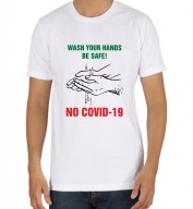 Unisex-Wash Your hands Be Safe White Round Neck Dri-Fit Tshirt