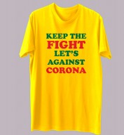 Unisex-Keep The Fight Against Corona Yellow Round Neck Dri-Fit Tshirt