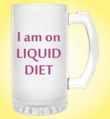 Froasted Beer Mug- I am on Liquid Diet