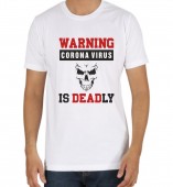 Unisex- Warning Corona Virus White Round Neck Dri-Fit Tshirt